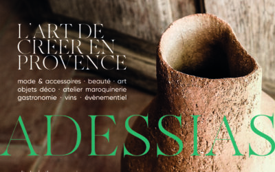 Adessias, l’art de créer en Provence, le samedi 16 juillet de 10h-19h au château de Sannes